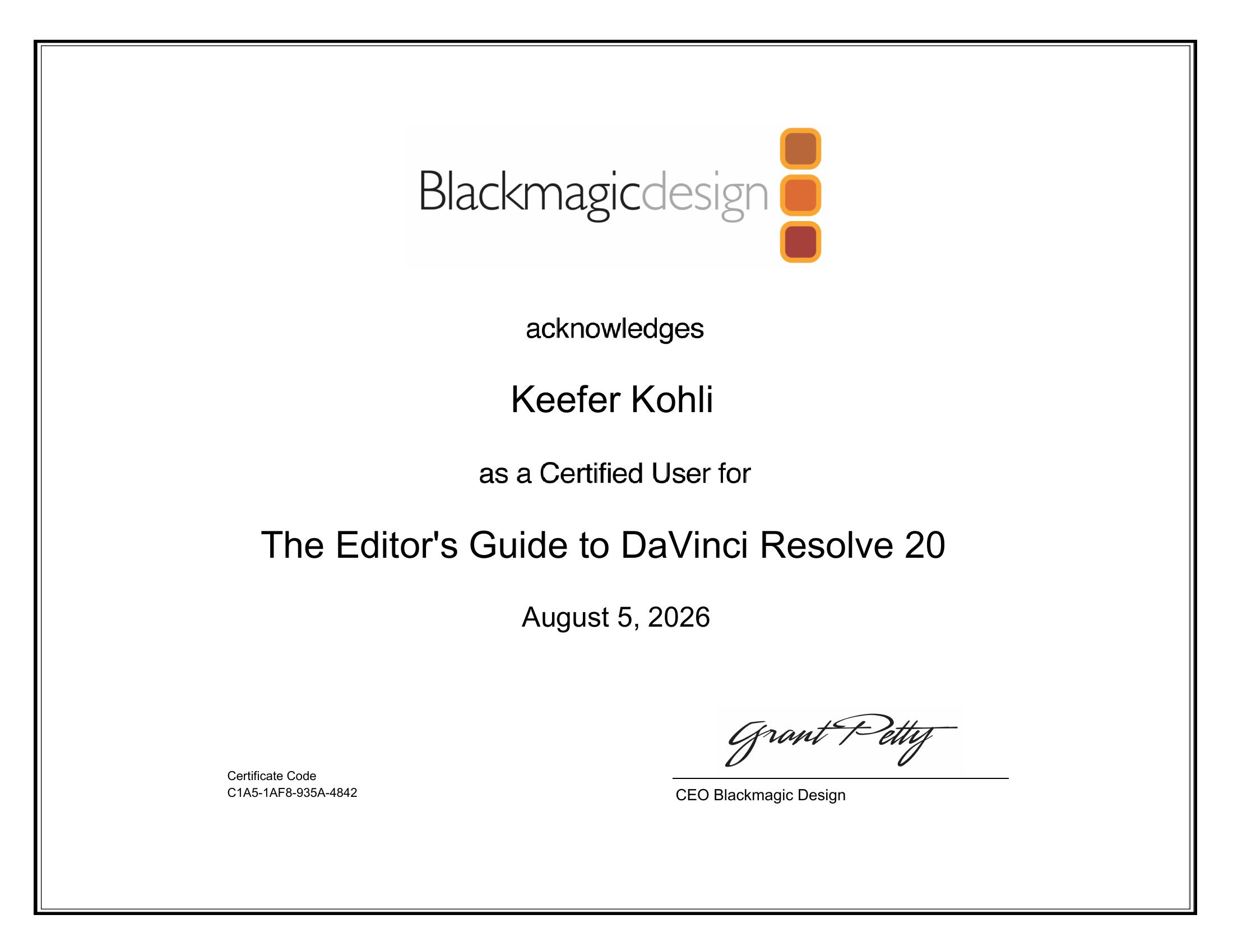 The Editor's Guide to DaVinci Resolve 20 certificate awarded to Keefer Kohli by Blackmagic Design