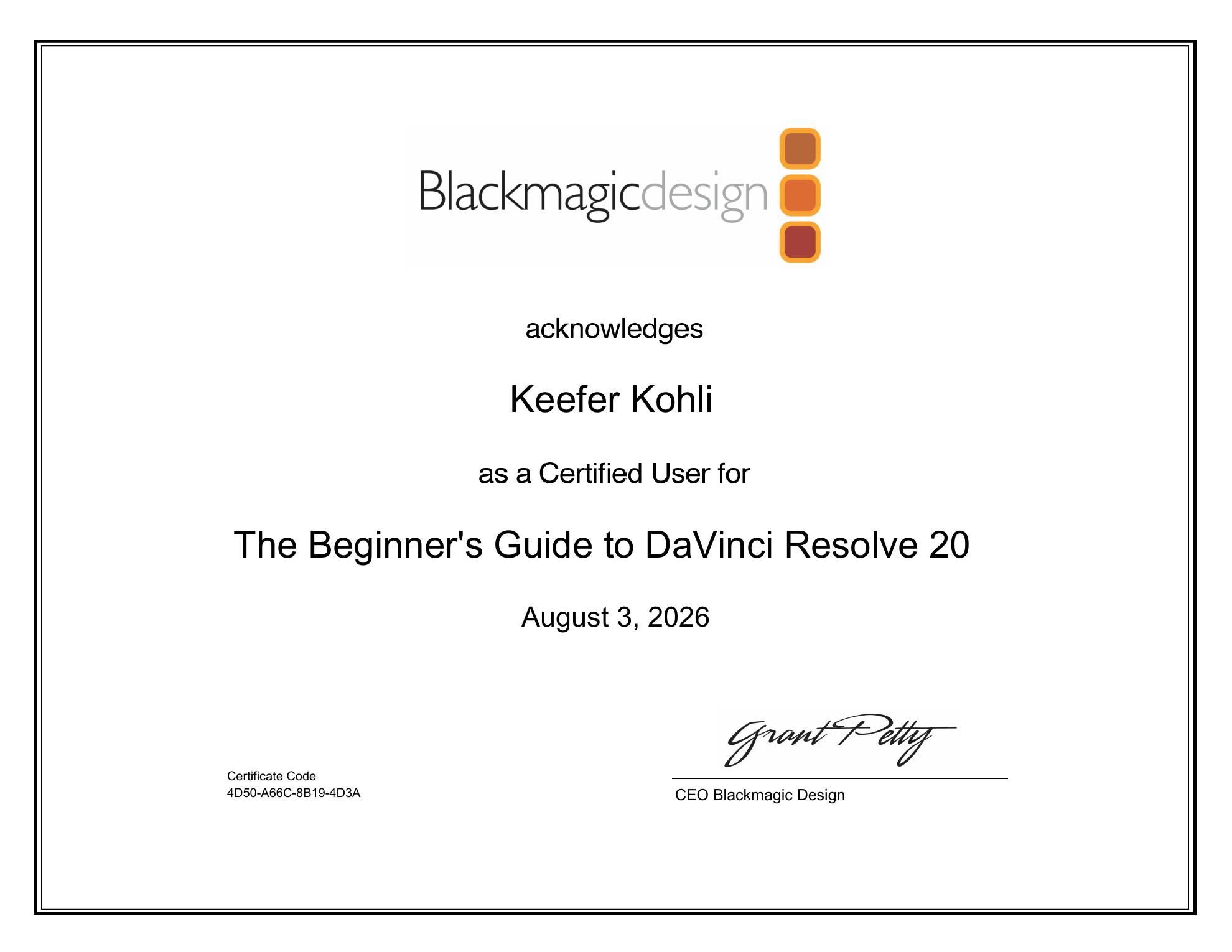 The Beginner's Guide to DaVinci Resolve 20 certificate awarded to Keefer Kohli by Blackmagic Design
